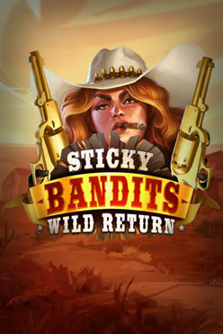 Игровой атомат Sticky Bandits: Wild Return