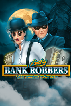 Игровой атомат Lucky Bank Robbers